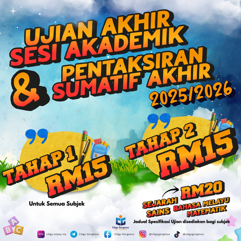 UJIAN AKHIR SESI AKADEMIK TAHUN 2025 2026 BY CIKGU GORGEOUS